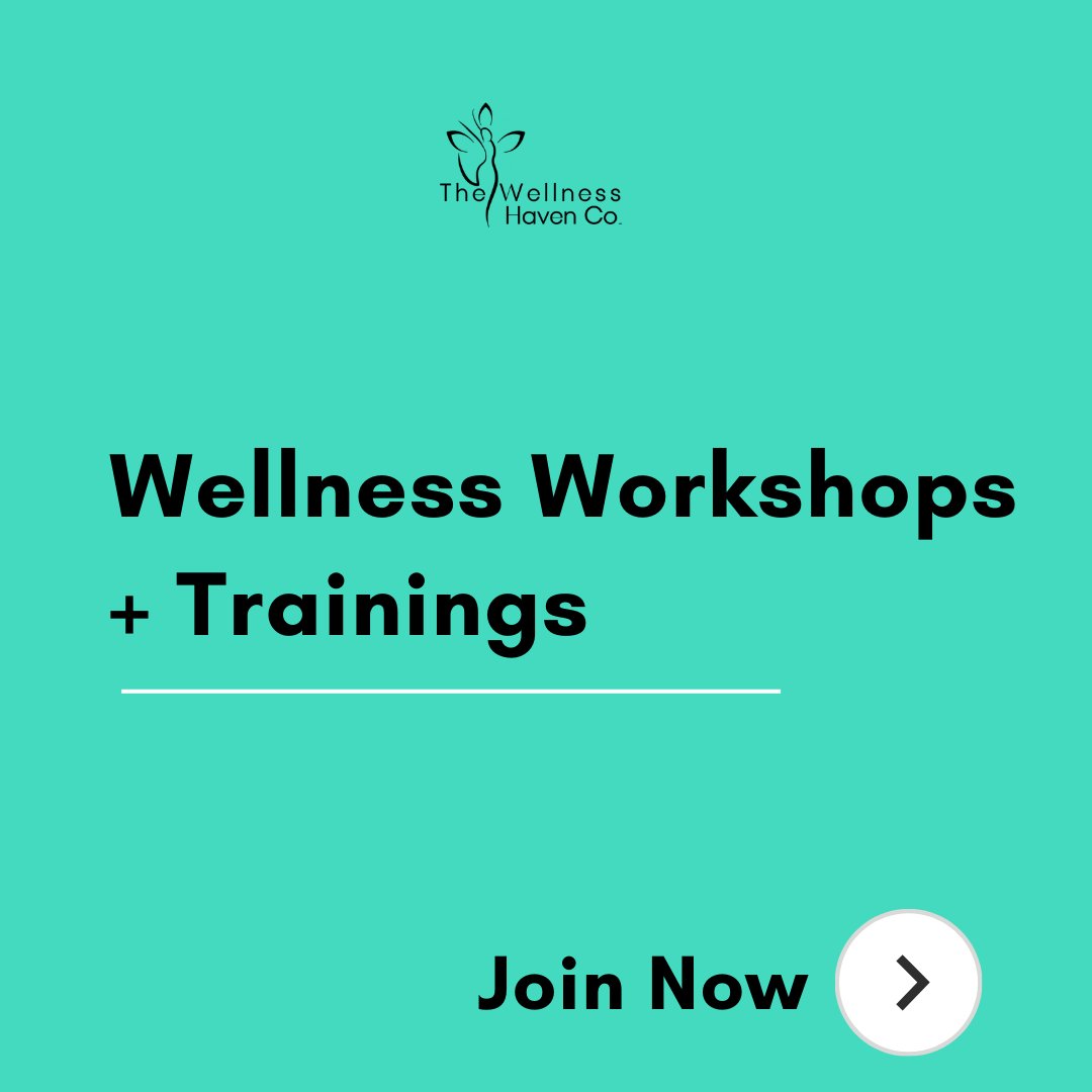 Wellness Workshops + Trainings